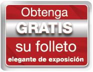 Obtenga GRATIS su folleto elegante de exposición